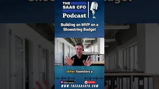 Building an MVP on a Shoestring Budget #saas #podcast #rillet #ai #shorts #erp #accounting #platform