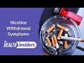 Nicotine Withdrawal Symptoms | Health Insiders