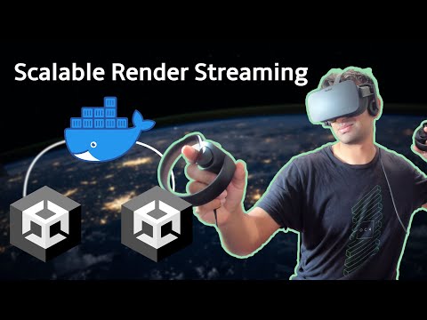 Unity Render Streaming and Scalable Networked Multiplayer Cloud Gaming