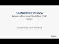 BARBRI | Personal Study Plan — Customize Schedule &amp; My Assignments