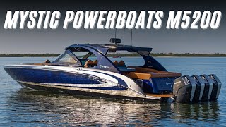 InDepth Look At The Newest Mystic Powerboats M5200!