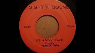 HORACE ANDY - See A Man&#39;s Face