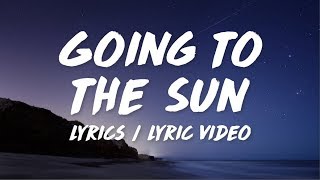 Asher Postman - Going To The Sun (Lyrics / Lyric Video) (feat. Annelisa Franklin)