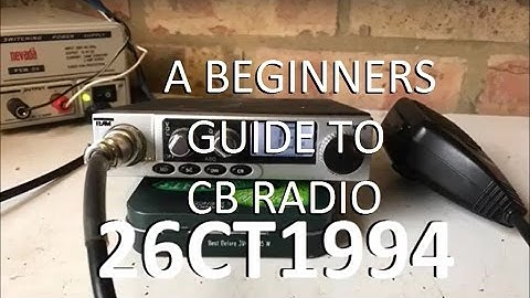 CB Radio Basics : A Beginners Guide To CB Radio