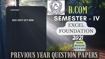 Excel Foundation Semester 3 | Previous Years Question Papers | 2021 | OU | B.com