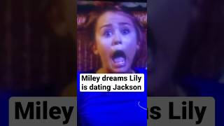 Miley dreams Lily is dating Jackson #mileycyrus #hannahmontana #disney #disneychannel #disneyplus