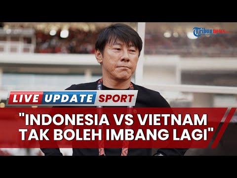 Indonesia Cuma Butuh Hasil Imbang Vs Vietnam Demi Lolos Final Piala AFF 2022, STY Tuntut Kemenangan