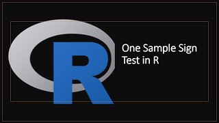 29 One Sample Sign Test in R
