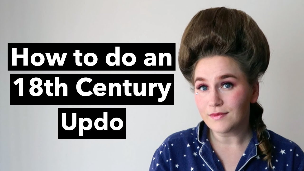 Marie Antoinette 18th Century Hair Tutorial - YouTube