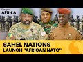 Mali, Niger and Burkina Faso Launch a NATO-Style Military Alliance | Firstpost Africa | N18G