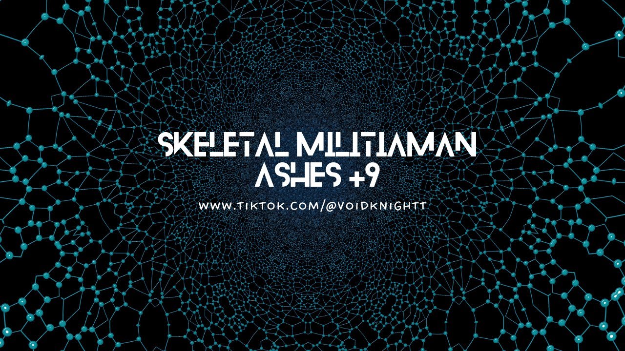 Skeletal Militiaman Ashes - YouTube