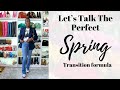 Spring Transition Outfit Ideas