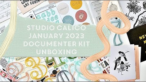 Studio Calico January 2023 Documenter Kit Unboxing