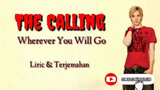 The Calling - Wherever You Will Go | Liric &amp; Terjemahan