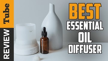 ✅Essential oil Diffuser: Best Essential Oil Diffuser (Buying Guide)