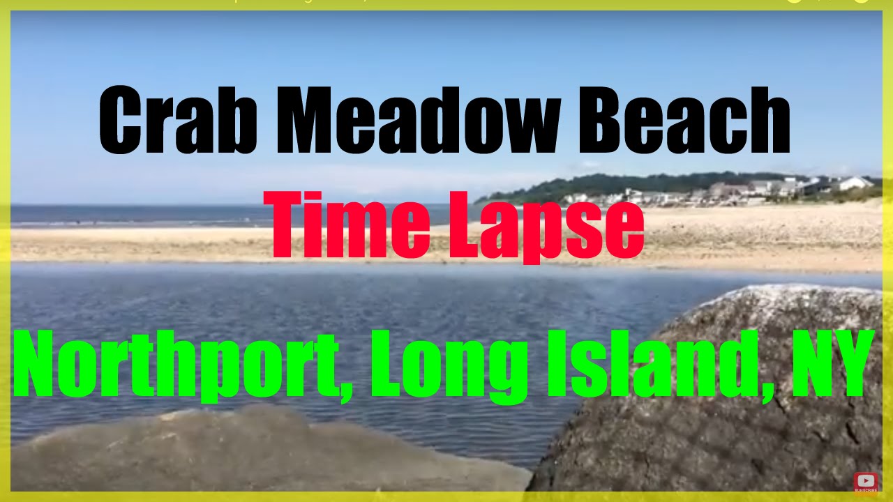 Crab Meadow Beach Time Lapse Long Island, NY YouTube