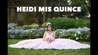 HIGHLIGHTS VIDEO HEIDI MIS QUINCE