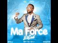ElGod - MA FORCE (Audio officiel)