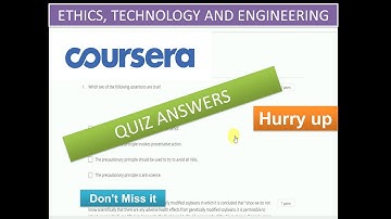 Coursera Quiz/ Answers/ Ethics Technology and Engineering/1.1.4