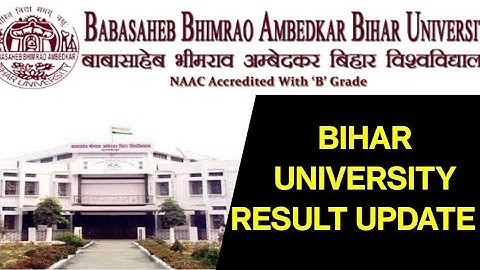 BRABU Part 3 Result :  बिहार यूनिवर्सिटी इस दिन जारी करेगा स्नातक पार्ट 3 का रिजल्ट, आ गई तारीख
