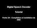 Tutoriel dsd  partie 34  compilation et installation de dsd