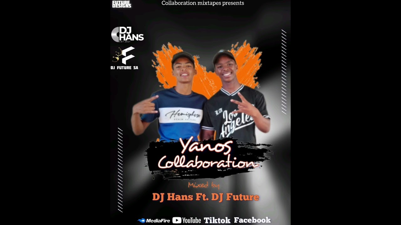 Yanos Edition collaboration mixtape ft DJ Hans Sa