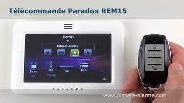 Télécommande Paradox REM15 - Présentation du fonctionnement de la télécommande REM15