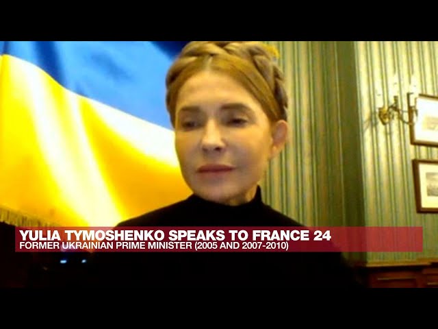 'Putin is ready for anything,' says Ukraine's ex-PM Yulia Tymoshenko • FRANCE 24 English class=