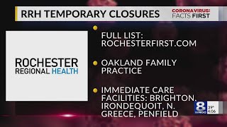 List of Rochester Regional Health facilities temporarily closed across the region