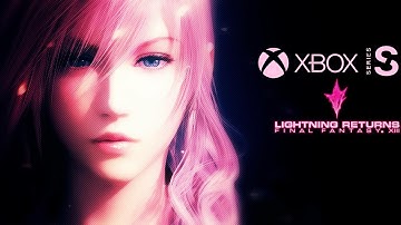 Xbox Series S | LIGHTNING RETURNS FINAL FANTASY XIII [FFXIII] | Gameplay Graphics | 2023 FPS BOOST