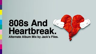 808's and Heartbreak (Ultimate Edition) [Mix. Jack's Files]