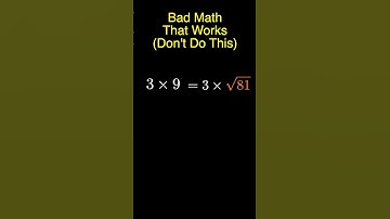 3 x 9 *Bad Math*