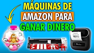 25 Máquinas De AMAZON Para Emprender Desde Casa