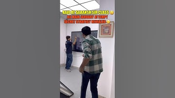 Raid at Saransh Sir Class 😲| JEE Main January Attempt Secret Strategy Revealed 🤫 📝 #kota #esaral