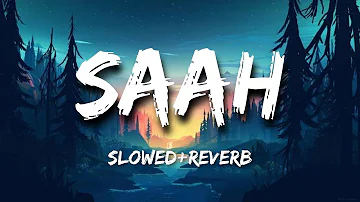 Saah (sucha yaar) perfectly slowed+reverb by Relax Studio