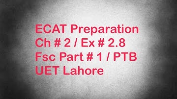 25: Ch:2 Fsc Math Part:1 || Ex#2.8 || Entry Test Material || UET