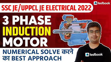SSC JE/UPPCL JE Electrical Classes | 3 Phase Induction Machine Lecture | Concept & Questions