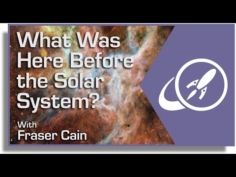 What Was Here Before the Solar System?