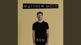 Watch Matthew Mole Use Your Eyes video