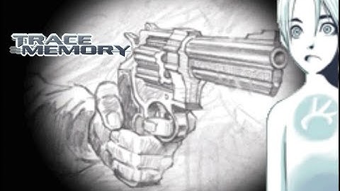 Trace Memory(Another Code: Two Memories): Part 8  - What Happened here, D?