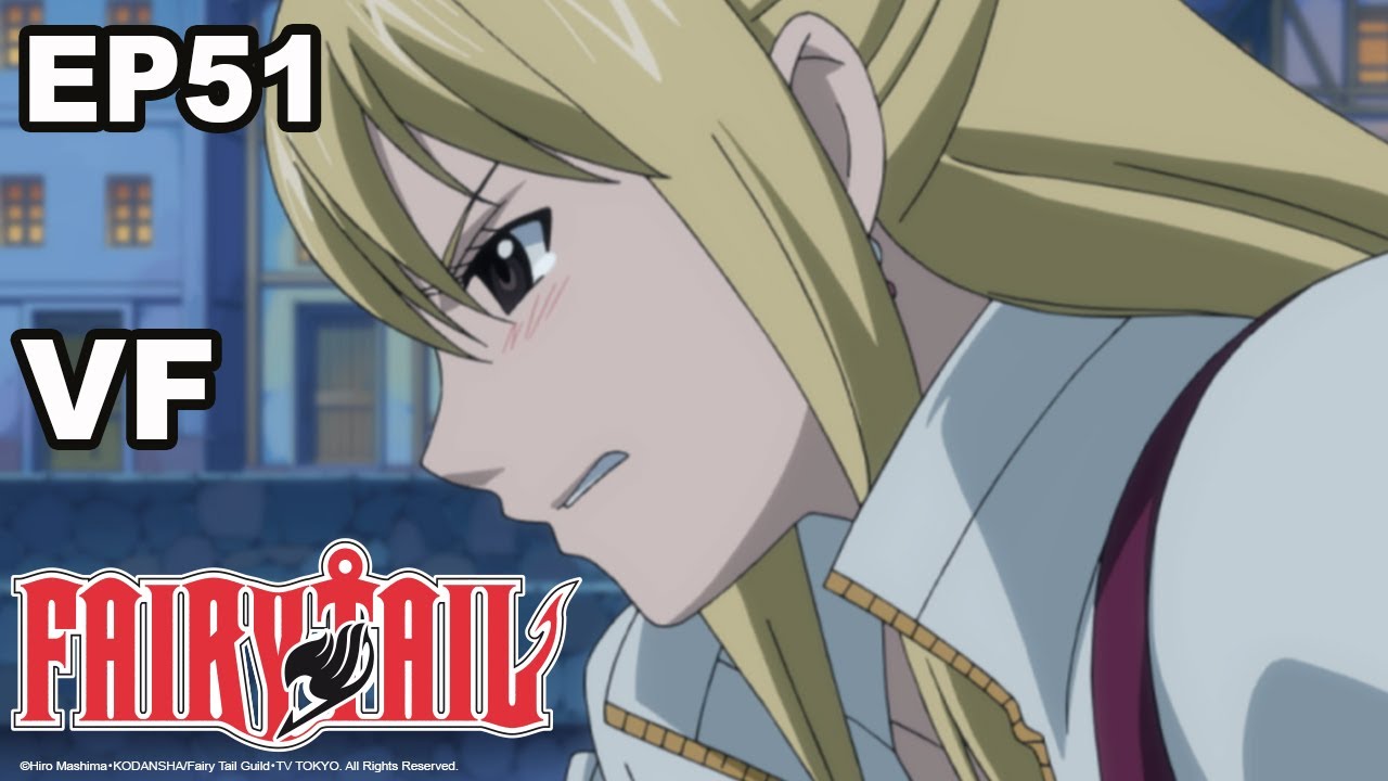 FAIRY TAIL VF - EP51 - Love & Lucky - YouTube