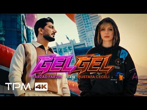 Farzad Farzin, Mustafa Ceceli - Gel Gel (Official Music Video) | فرزاد فرزین و مصطفی ججلی - گل گل