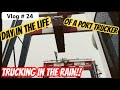 Trucking vlog  24  california rain storm  a day in the life of a port trucker