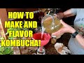 KOMBUCHA FOR DUMMIES ~ HOW TO MAKE AND FLAVOR!