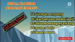 Full bass gleer//album terbaru ||juragan empang full album nella karisma#juraganempang#nellakarisma#