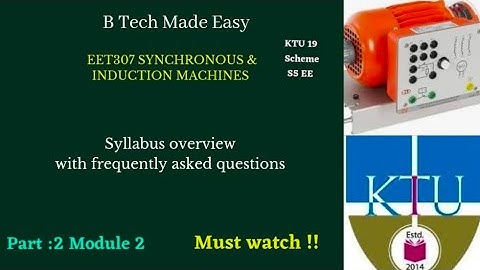 EET307 PART 2/ Synchronous & induction machines Module 2 syllabus overview & important topics  S5 EE