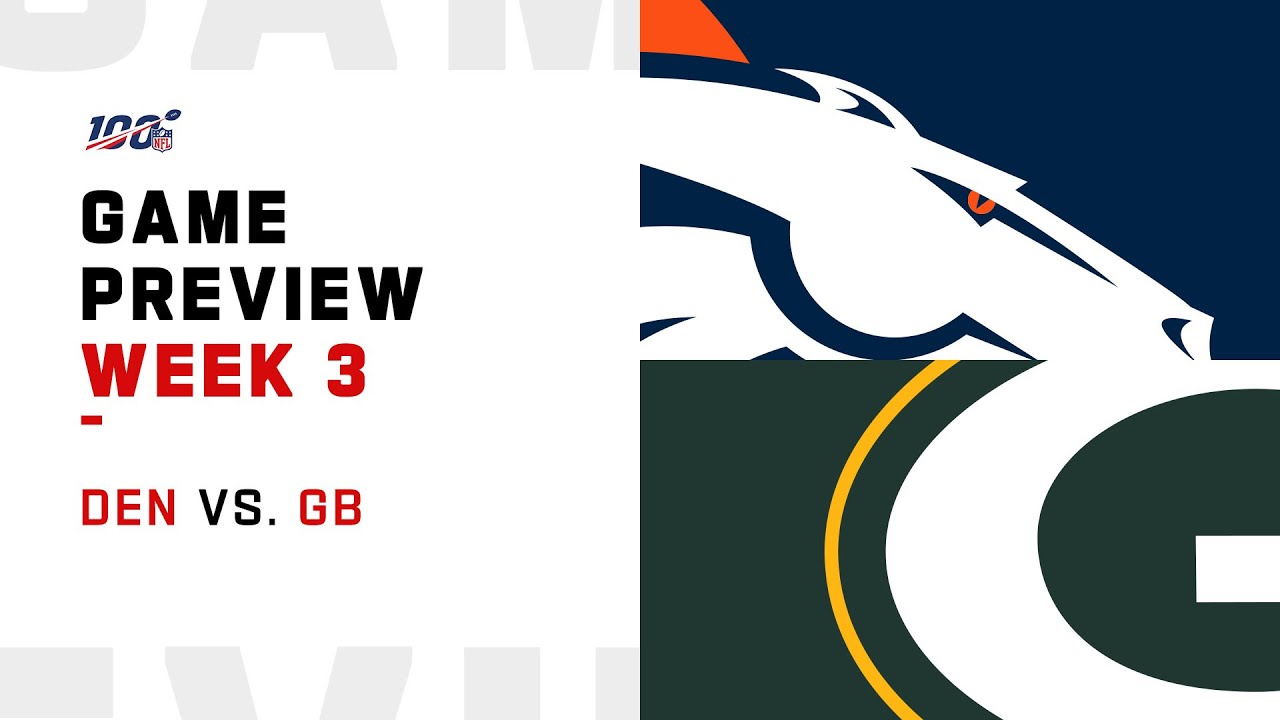 Packers vs. Broncos, Week 3 2019: Halftime update & second half discussion  - Acme Packing Company