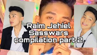 Raim Jehiel || Sasswars compilation part 2