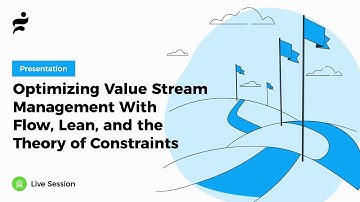 Optimizing Value Stream Management With Flow, Lean, and the Theory of Constraints