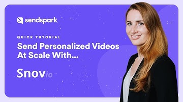Snov.io Tutorial - Send Personalized Videos at Scale in Snov.io